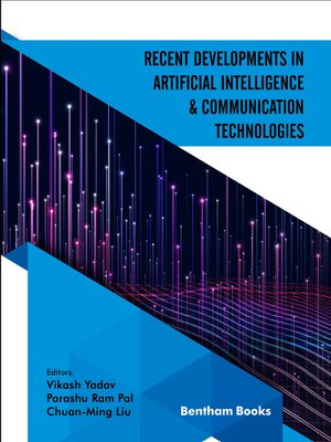 cover image of Recent Developments in Artificial Intelligence and Communication Technologies